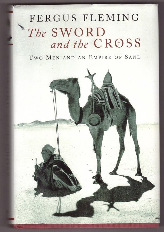 The Sword and the Cross; Two Men and an Empire of Sand