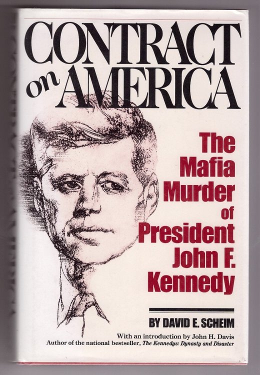 Contract on America; The Mafia Murder of President John F. Kennedy