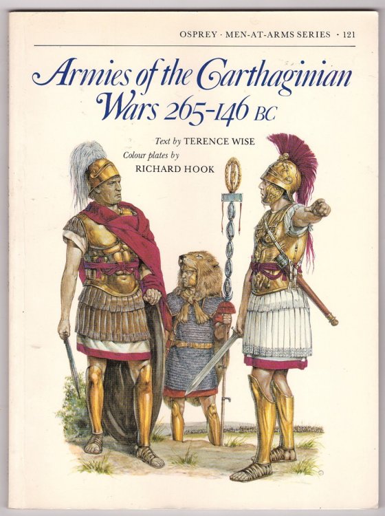 Image for Armies of the Carthaginian Wars 265-146 BC Armies of the Carthaginian Wars 265-146 BC