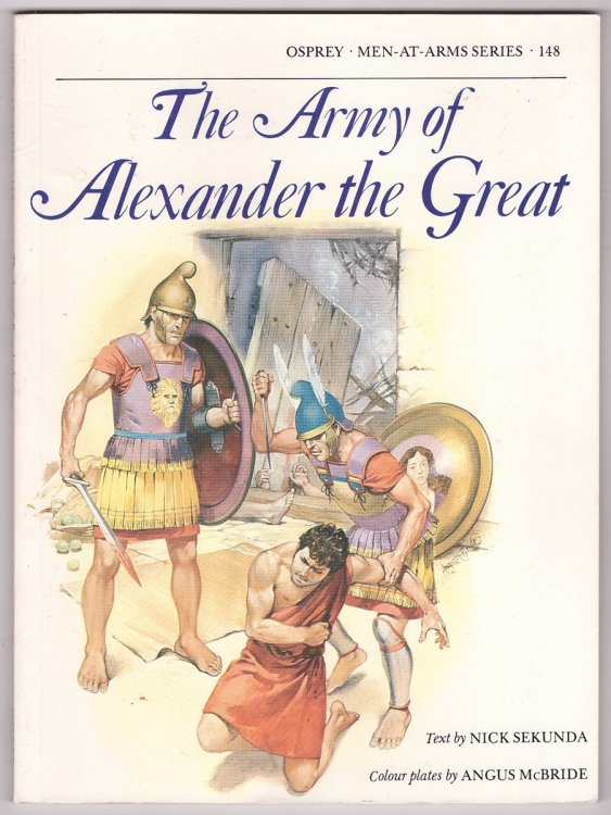 Image for The Army of Alexander the Great The Army of Alexander the Great