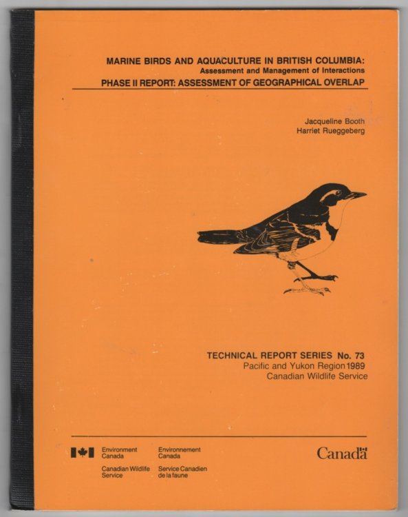 Marine Birds And Aquaculture In British Columbia: Assessment and Management of Interactions; Phase II Report: Assessment Of Geographical Overlap