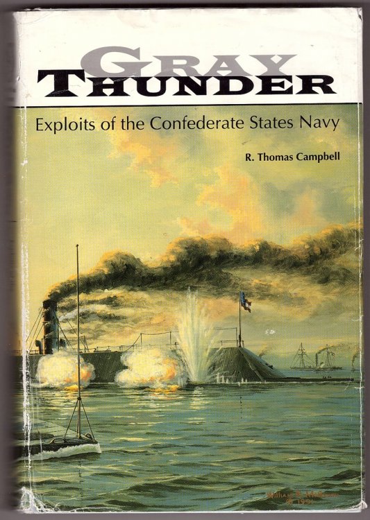 Gray Thunder; Exploits of the Confederate States Navy