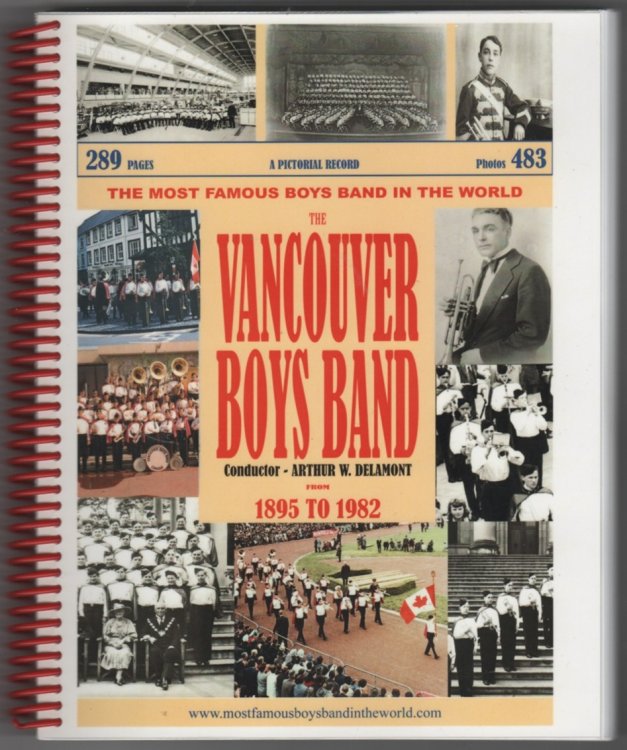 The Kitsilano Boys' Band From 1895 To 1982; The Most Famous Boys Band in the World