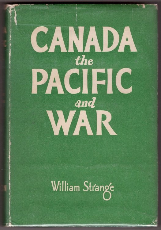 Image for Canada, the Pacific and War Canada, the Pacific and War