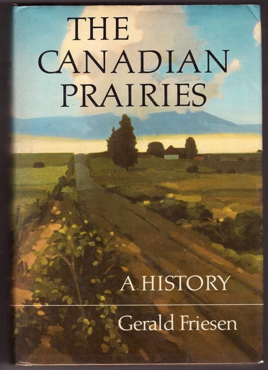 Image for The Canadian Prairies - a History The Canadian Prairies - a History