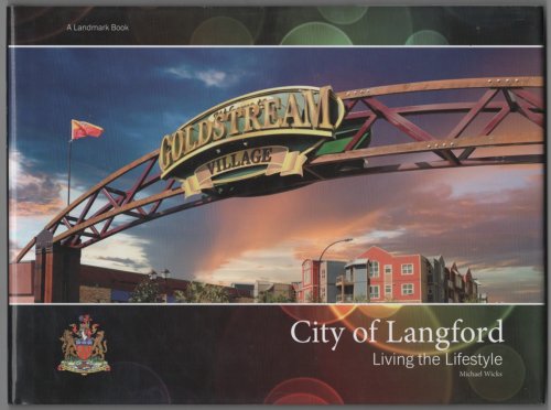 City of Langford; Living the Lifestyle