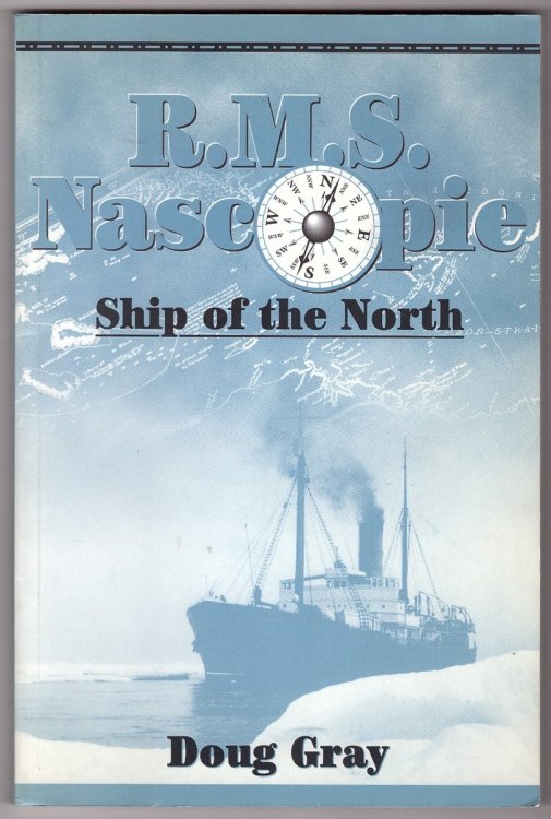 R. M. S. Nascopie; Ship of the North