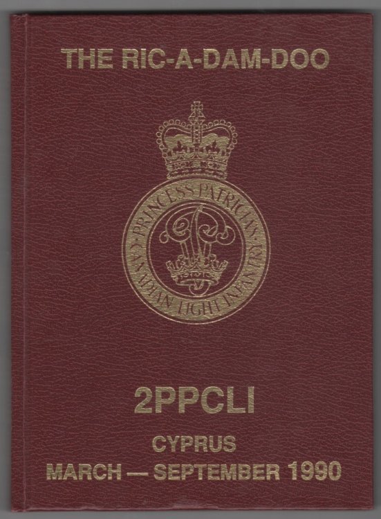 Image for The Ric-A Dam-Doo 2PPCLI Cyprus March- September 1990 The Ric-A Dam-Doo 2PPCLI Cyprus March- September 1990