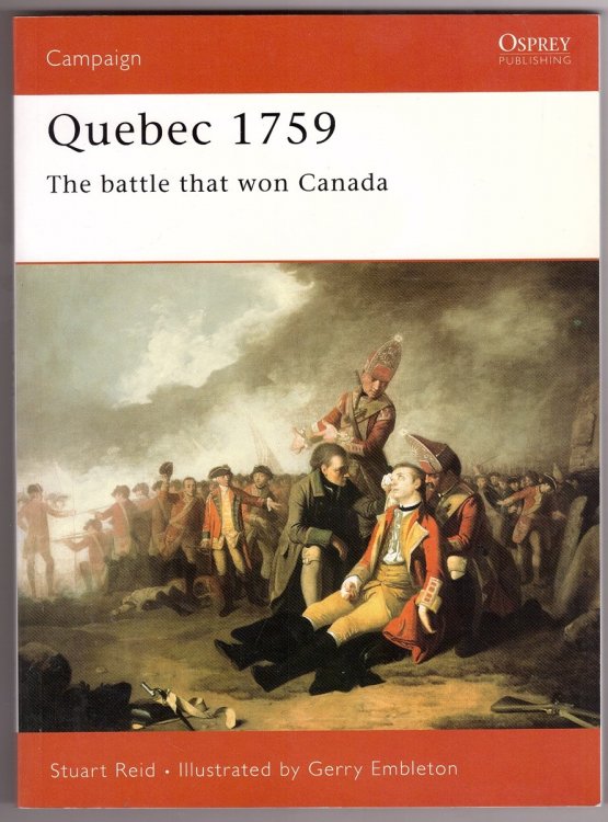 Image for Quebec 1759; The Battle That Won Canada Quebec 1759; The Battle That Won Canada