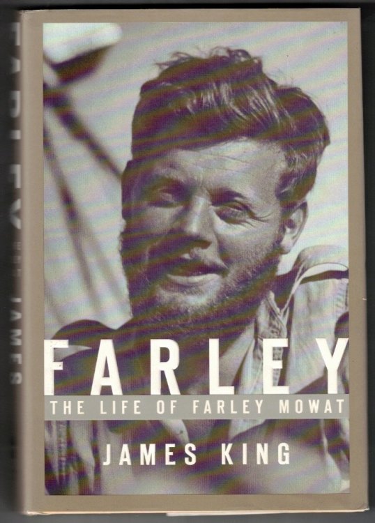 Image for Farley The Life of Farley Mowat Farley The Life of Farley Mowat