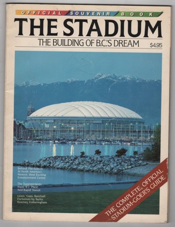 The Stadium; The Building Of B.C.'s Dream, Official Souvenir Book