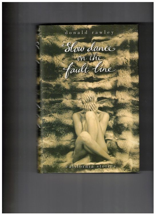 Slow Dance On the Fault Line California