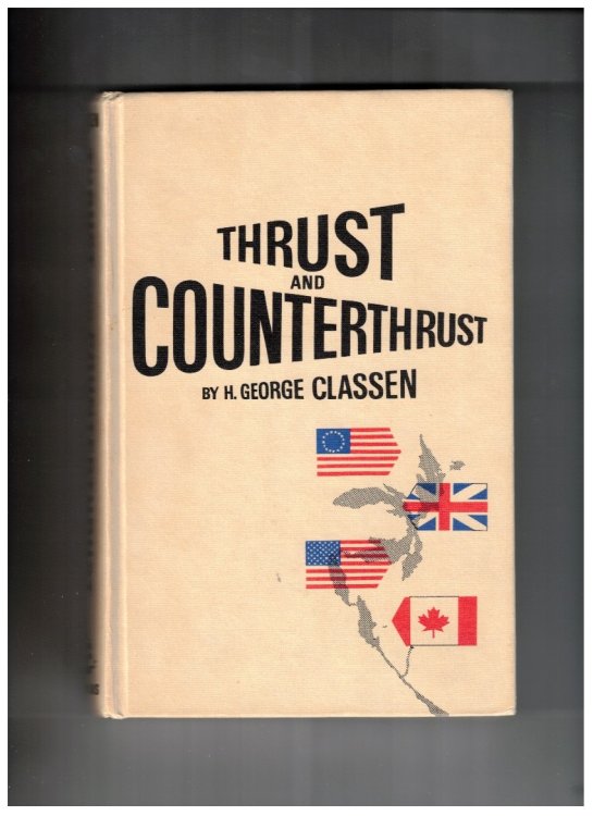 Thrust and Counterthrust; The Genesis of the Canada-United States Boundary
