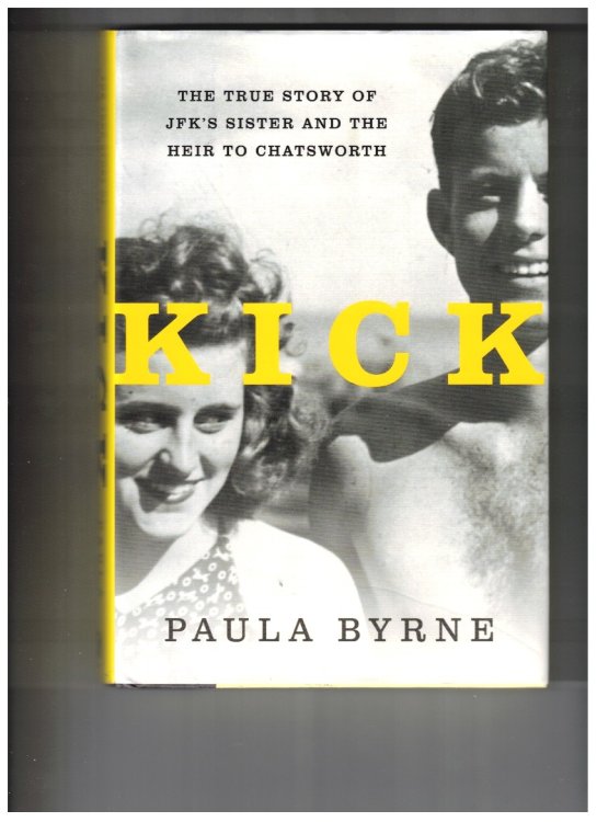 Kick; The True Story of JFK's Sister and the Heir to Chatsworth