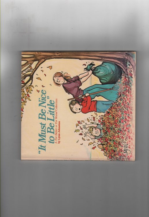 It Must Be Nice To Be Little; A For Better or For Worse Collection