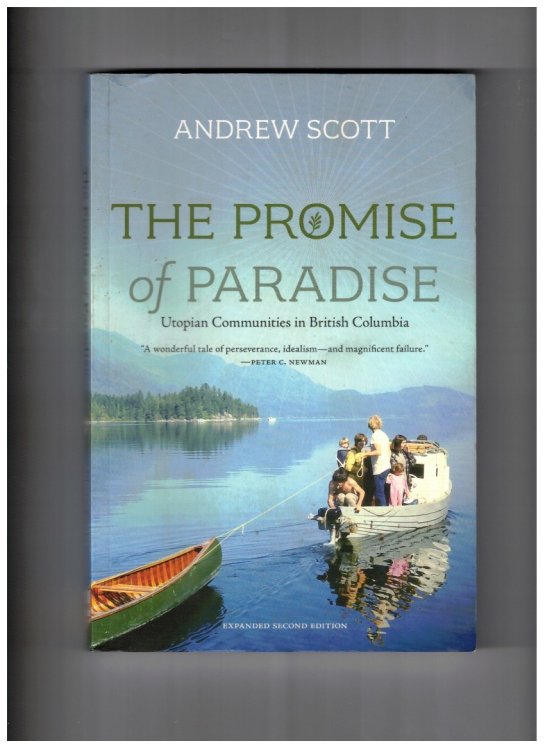 The Promise of Paradise; Utopian Communities in British Columbia