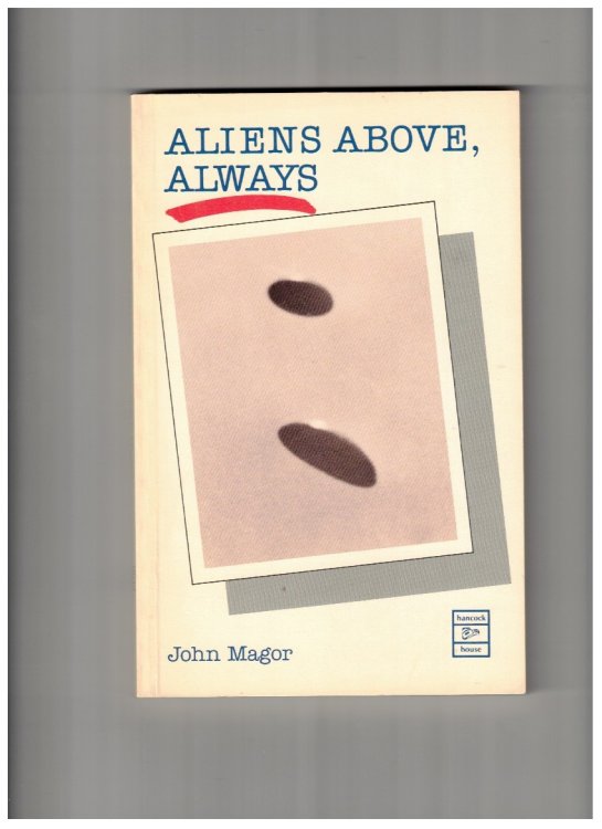 Aliens Above Always; A UFO Report