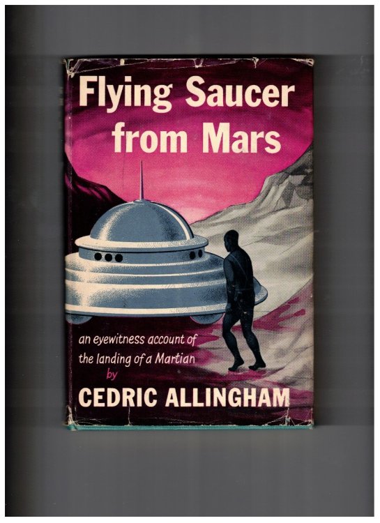 Flying Saucer from Mars; an eyewitness account of the landing of a Martian