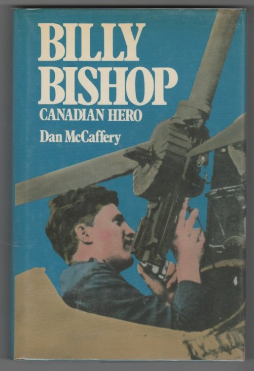 Billy Bishop ; Canadian Hero