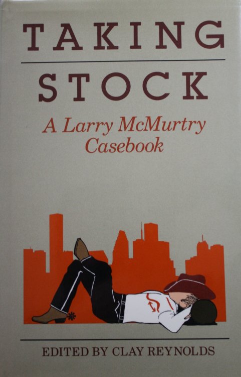 Image for Taking Stock A Larry McMurtry Casebook Taking Stock A Larry McMurtry Casebook