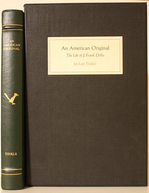 Image for An American Original The Life Of J. Frank Dobie An American Original The Life Of J. Frank Dobie