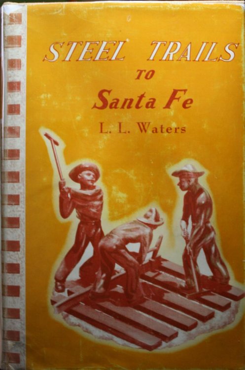 Steel Trails to Santa Fe