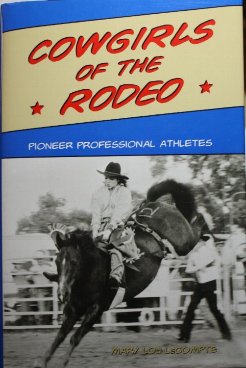 Image for Cowgirls of the Rodeo Pioneer Professional Athletes Cowgirls of the Rodeo Pioneer Professional Athletes
