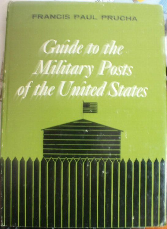 Image for A Guide to the Military Posts of the United States 1789-1895 A Guide to the Military Posts of the United States 1789-1895