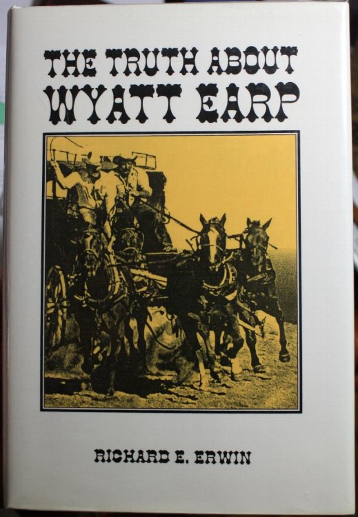 Image for The Truth About Wyatt Earp The Truth About Wyatt Earp