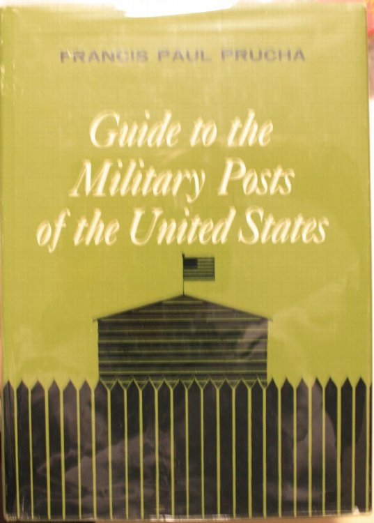 Image for A Guide to the Military Posts of the United States 1789-1895 A Guide to the Military Posts of the United States 1789-1895