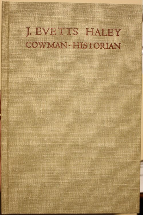 J. Evetts Haley Cowman - Historian