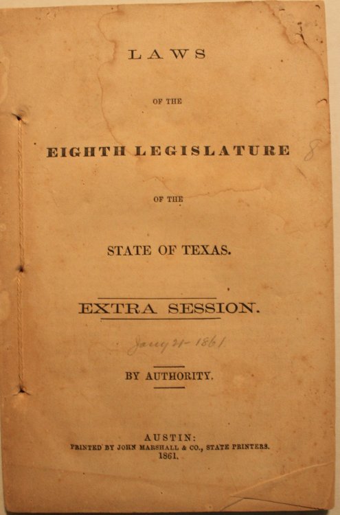 Laws Of The Eight Legislature Of The State Of Texas Extra Session
