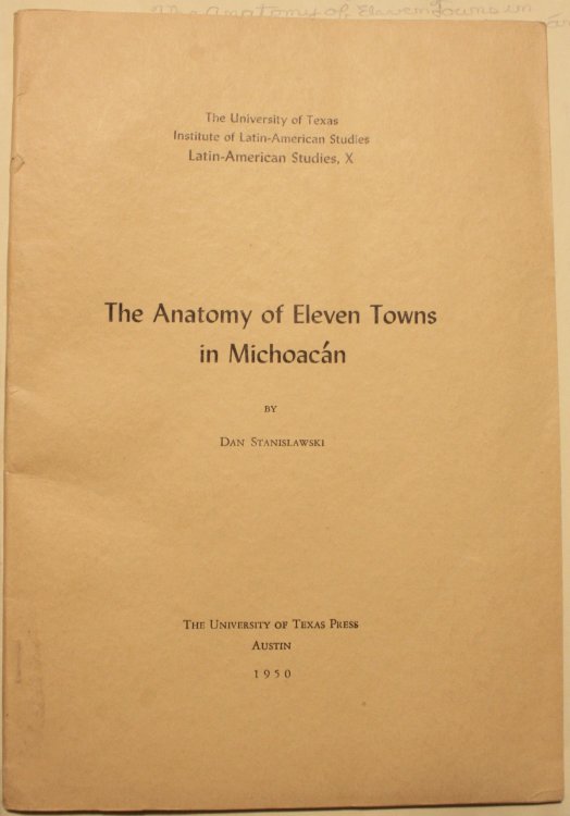The Anatomy of Eleven Towns in Michoacan