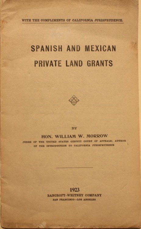 Spanish And Mexican Private Land Grants