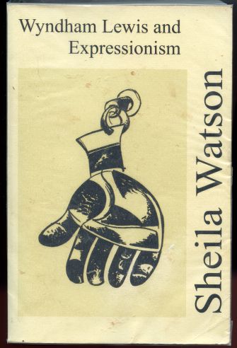 Image for Wyndham Lewis and Expressionism Wyndham Lewis and Expressionism