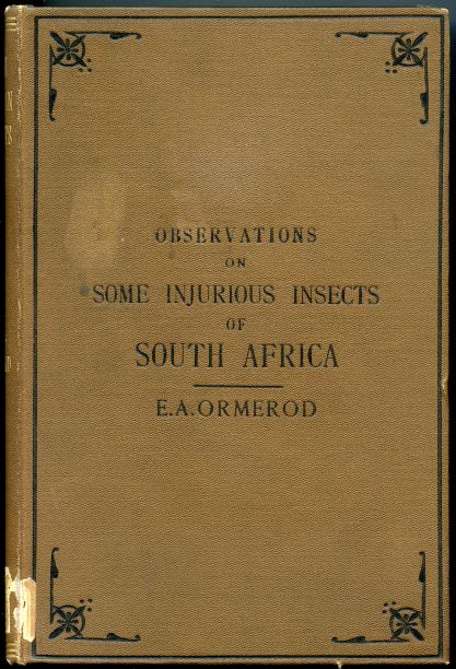 Image for Notes and Descriptions of a Few Injurious Farm & Fruit Insects of South Africa with Descriptions and Identifications of the Insects Notes and Descriptions of a Few Injurious Farm & Fruit Insects of South Africa with Descriptions and Identifications of the Insects