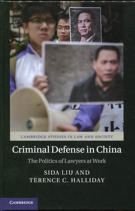 Image for Criminal Defense in China The Politics of Lawyers At Work Criminal Defense in China The Politics of Lawyers At Work