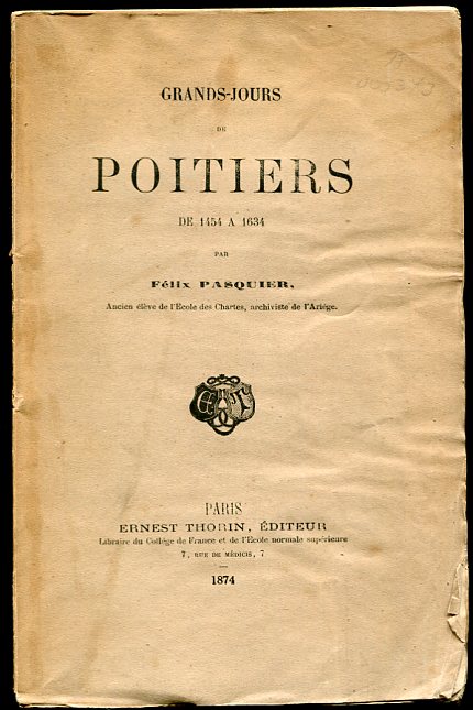 Image for Grands-Jous De Poitiers De 1454 a 1634 Grands-Jous De Poitiers De 1454 a 1634