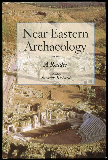 Image for Near Eastern Archaeology A Reader Near Eastern Archaeology A Reader