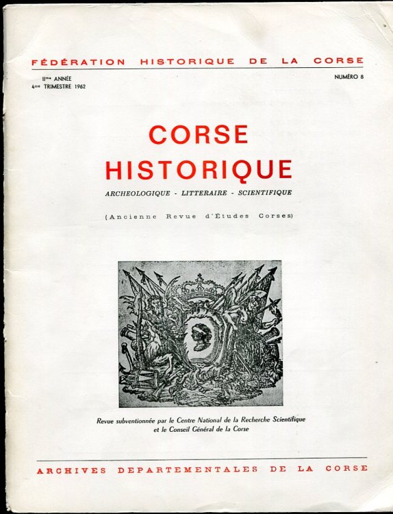 Image for Corse Historique. Archeologique - Litteraire - Scientifique. Numero 12 (Ancienne Revue D'Etudes Corses) 4th Trimestre 1963 Corse Historique. Archeologique - Litteraire - Scientifique. Numero 12 (Ancienne Revue D'Etudes Corses) 4th Trimestre 1963