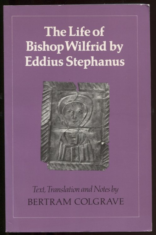 Image for The Life of Bishop Wilfrid The Life of Bishop Wilfrid