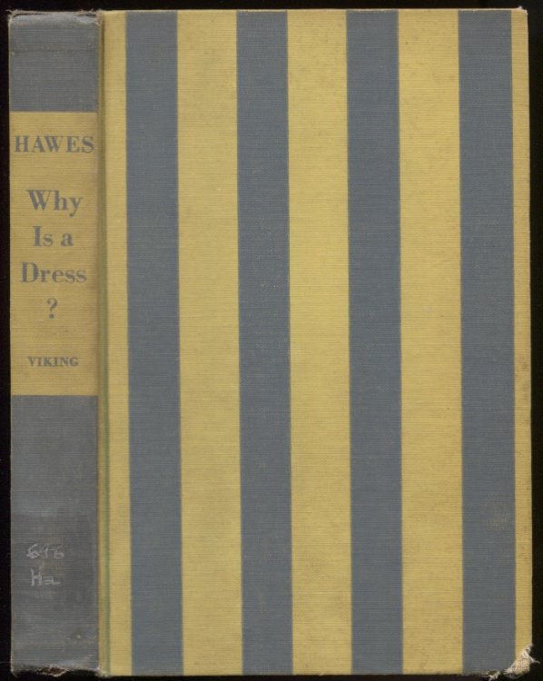 Image for Why is a Dress 1st Edition, 1942 Why is a Dress 1st Edition, 1942