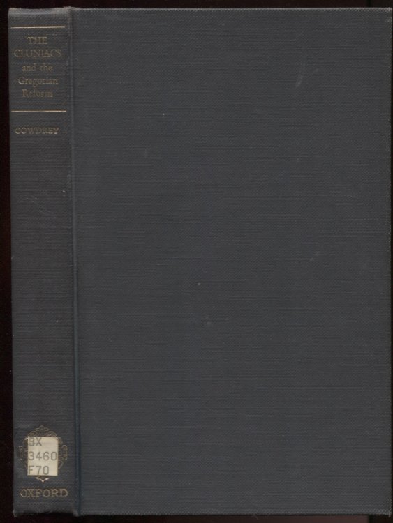Image for The Cluniacs and the Gregorian Reform The Cluniacs and the Gregorian Reform