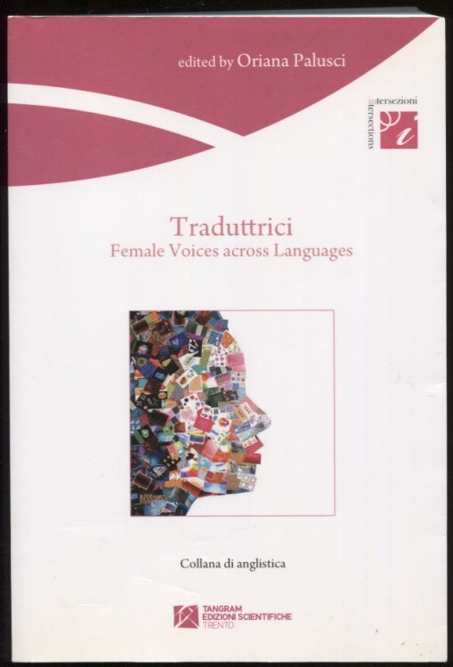 Image for Traduttrici. Female Voices Across Languages Traduttrici. Female Voices Across Languages