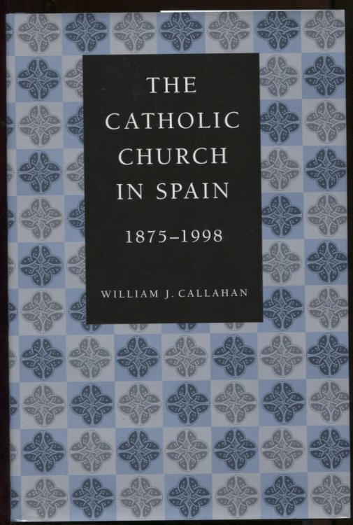 Image for The Catholic Church in Spain, 1875-1998 The Catholic Church in Spain, 1875-1998