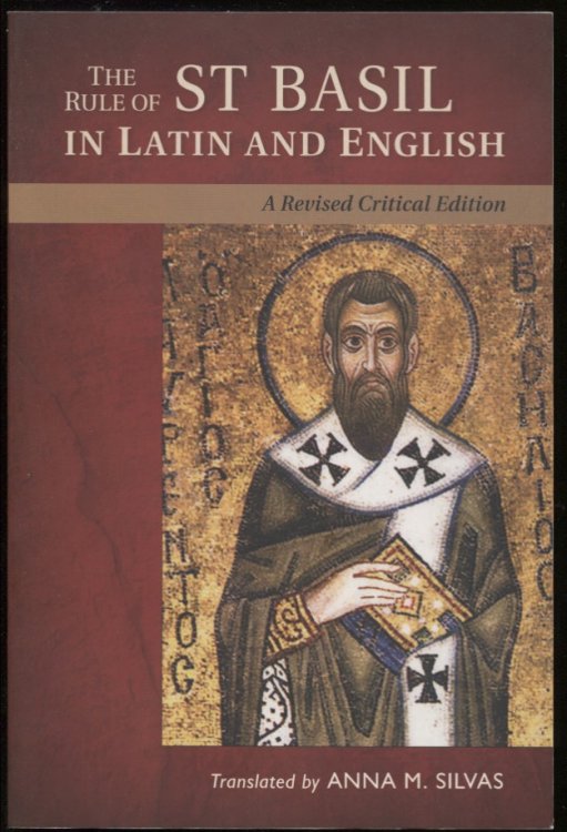 Image for The Rule of St. Basil in Latin and English A Revised Critical Edition The Rule of St. Basil in Latin and English A Revised Critical Edition