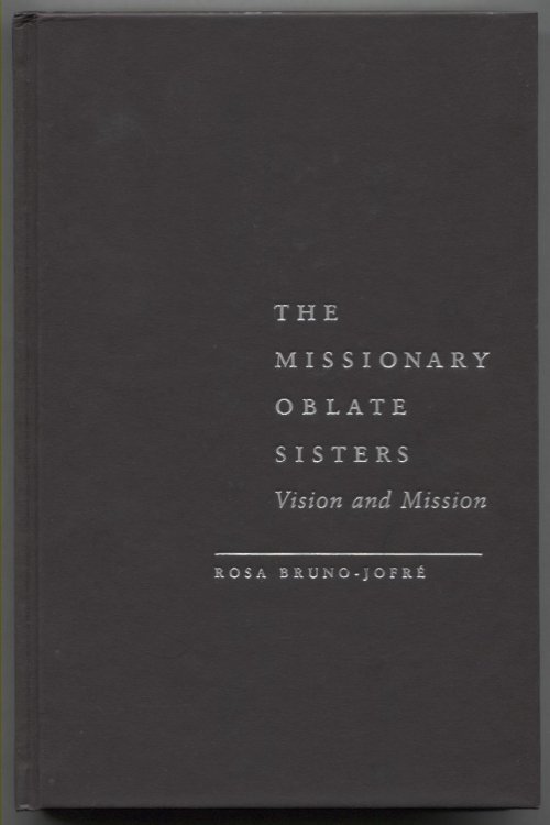 Image for The Missionary Oblate Sisters Vision and Mission The Missionary Oblate Sisters Vision and Mission