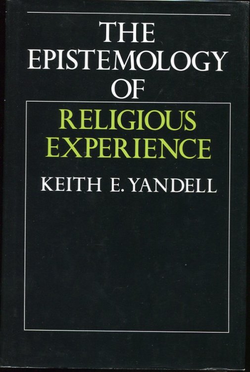 Image for The Epistemology of Religious Experience The Epistemology of Religious Experience