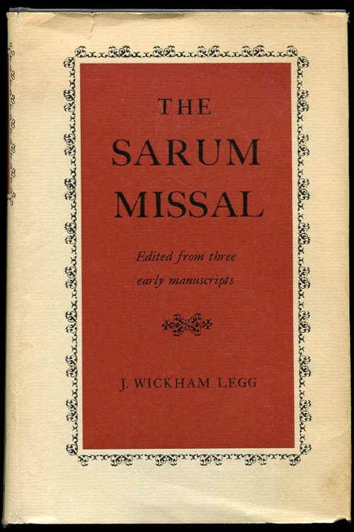 Image for The Sarum Missal Edited from Three Early Manuscripts The Sarum Missal Edited from Three Early Manuscripts
