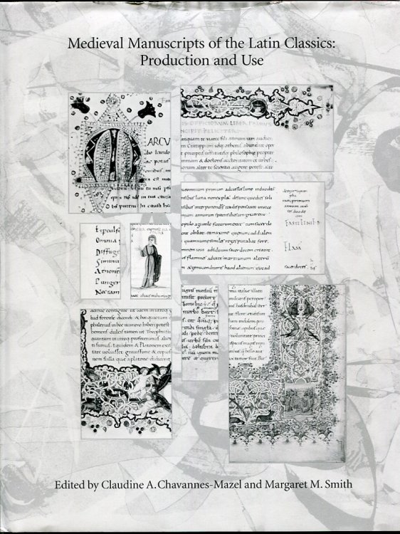 Image for Medieval Manuscripts of the Latin Classics: Production and Use Proceedings of the The Seminar in the History of the Book to 1500, Leiden 1993 Medieval Manuscripts of the Latin Classics: Production and Use Proceedings of the The Seminar in the History of the Book to 1500, Leiden 1993